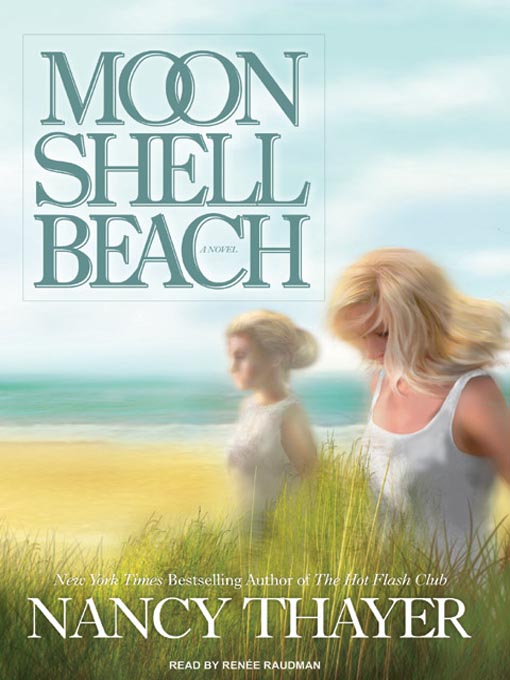 Title details for Moon Shell Beach by Nancy Thayer - Wait list